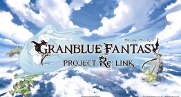 《碧藍幻想 Project Re:Link》確定為 PS4 新作，由白金工作室開發